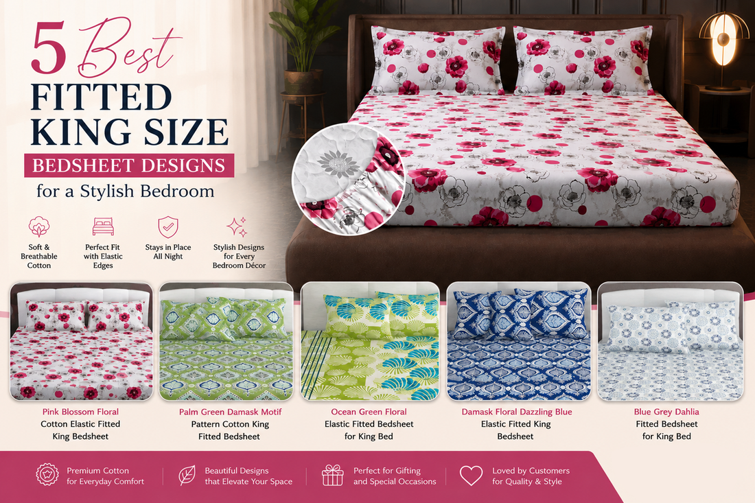 Best Fitted King Size Bedsheet Designs for a Stylish Bedroom