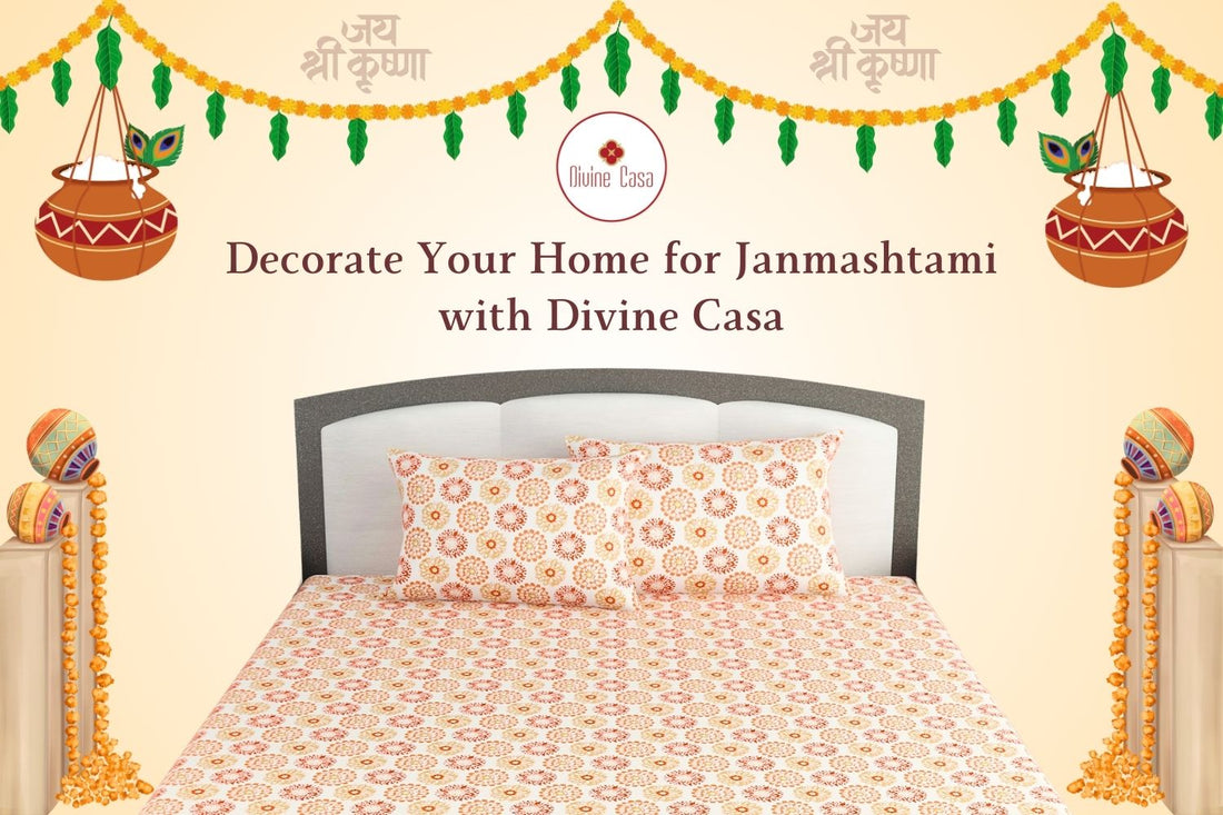 Decorate Your Home for Janmashtami with Divine Casa: Festive Bedsheets and More