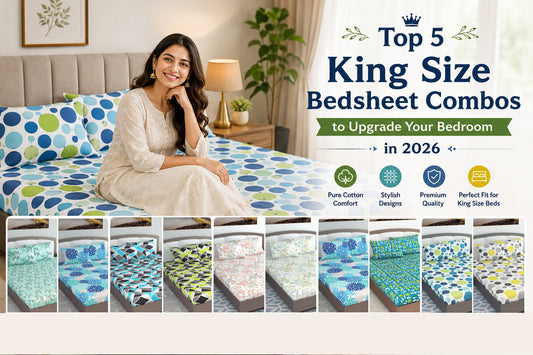Top 5 King Size Bedsheet Combos to Upgrade Your Bedroom in 2026