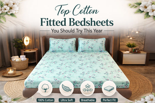 Top Cotton Fitted Bedsheets You Should Try This Year