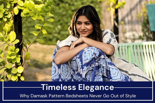 Timeless Elegance: Why Damask Pattern Bedsheets Never Go Out of Style